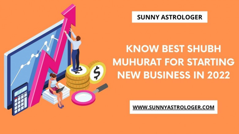 Shubh Muhurat for Starting New Business in 2022