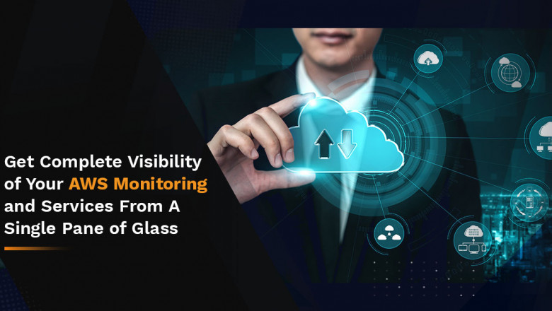 How AWS Monitoring Can Help You Improve Your Cloud Performance?