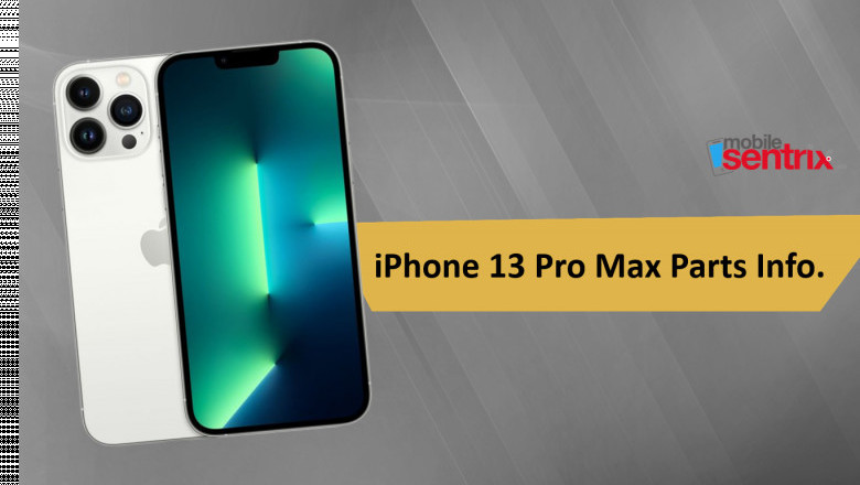 Let's take a look at the parts of iPhone 13 Pro Max