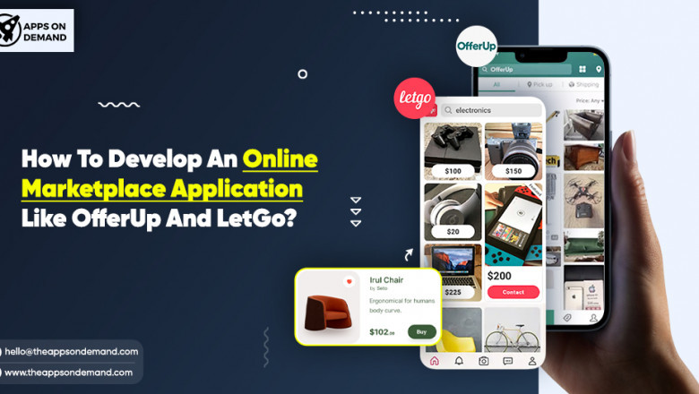 How To Develop An Online Marketplace Application Like OfferUp And LetGo?
