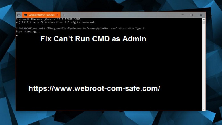 If Can’t Run CMD as Admin! How To Fix It with Webroot?