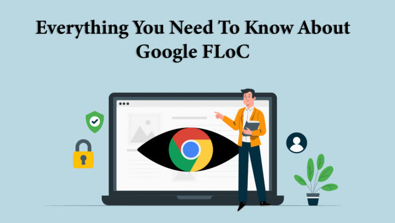 Everything you need to know about Google FloC