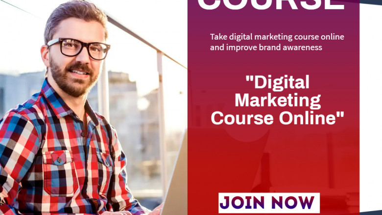 Take digital marketing course online and improve brand awareness
