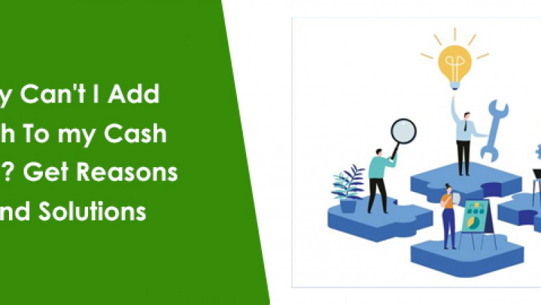 Why Can't I Add Cash To my Cash App? Get Reasons And Solutions