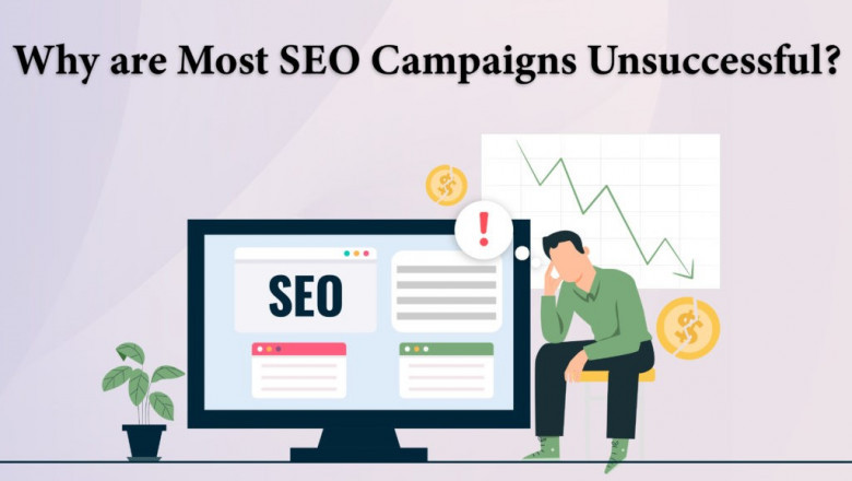 Why the most SEO Campaigns are unsuccessful?