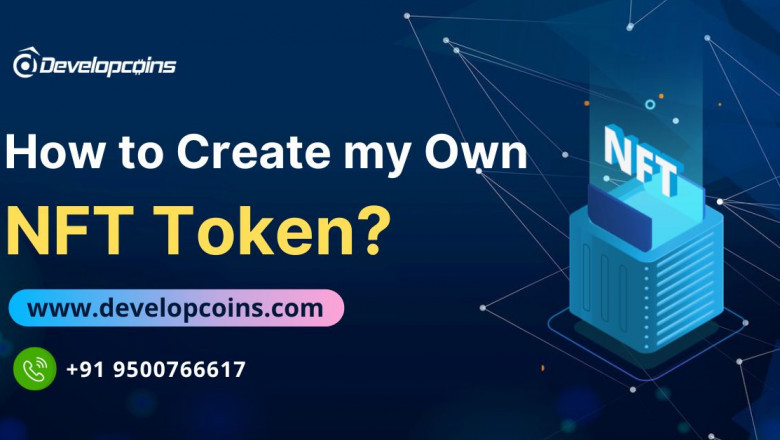How to Create an NFT Token: A Step by Step Guide for Beginners