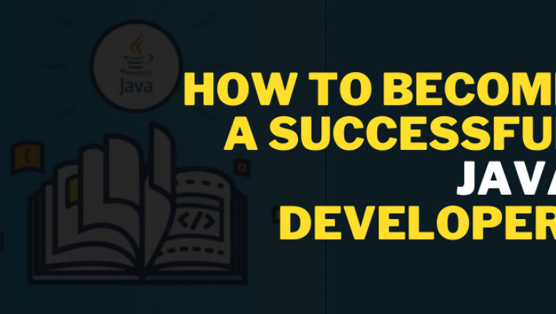 How to Become a Successful Java Developer?