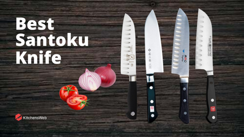 Which is The Best Santoku Knife for your Kitche