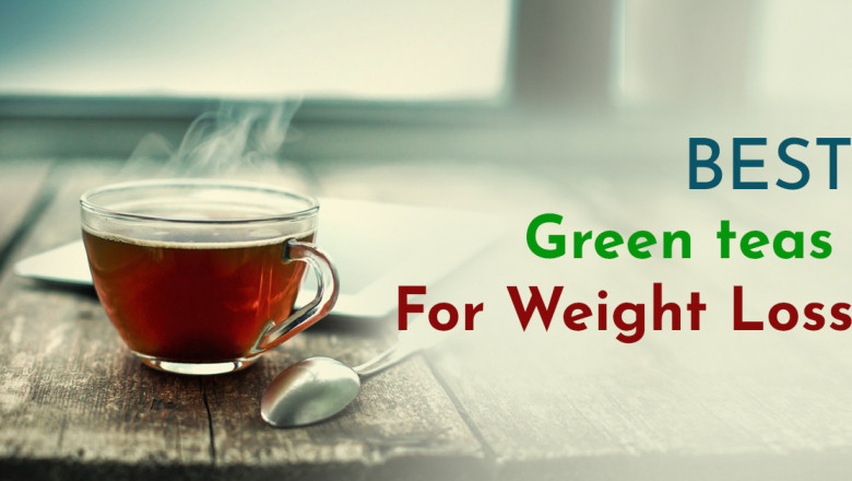 What Types Of Green Tea Should You Be Drinking For Weight Loss?