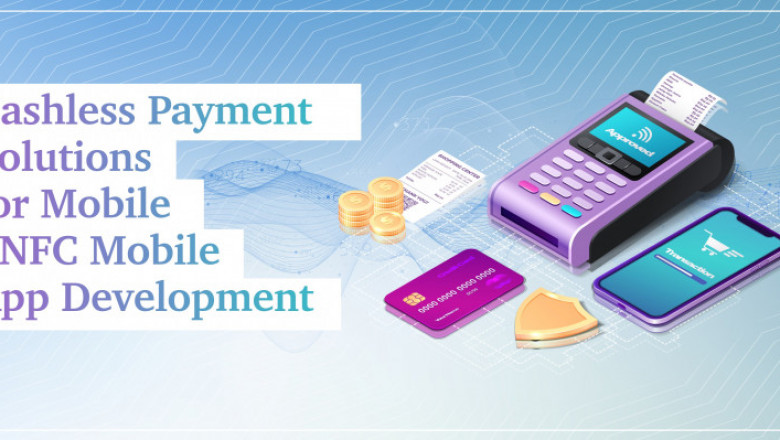 Cashless Payment Solutions for Mobile - NFC Mobile App Development