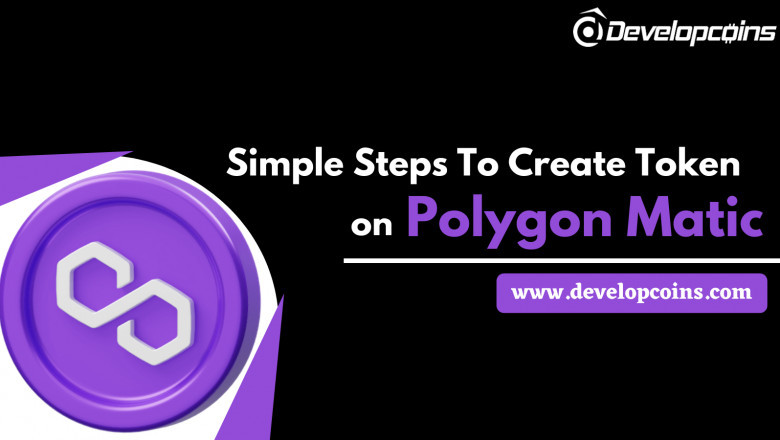 A Complete Guide To Create Polygon Token