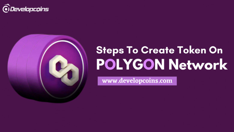 Why Create token on Polygon Network?