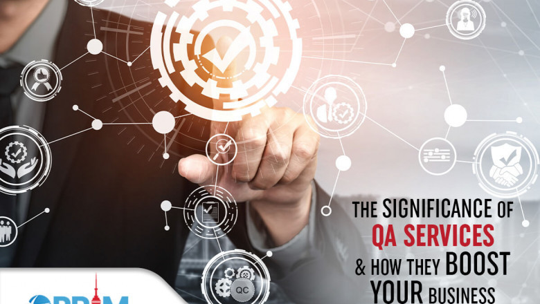 The significance of QA services and how they boost your business