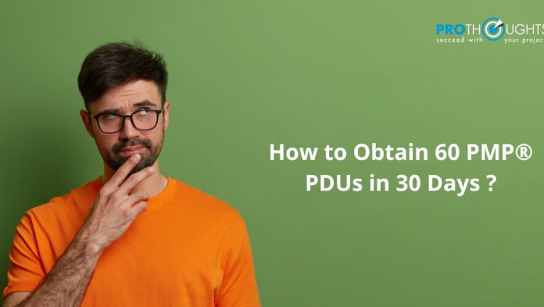 How to Obtain 60 PMP PDUs in 30 Days