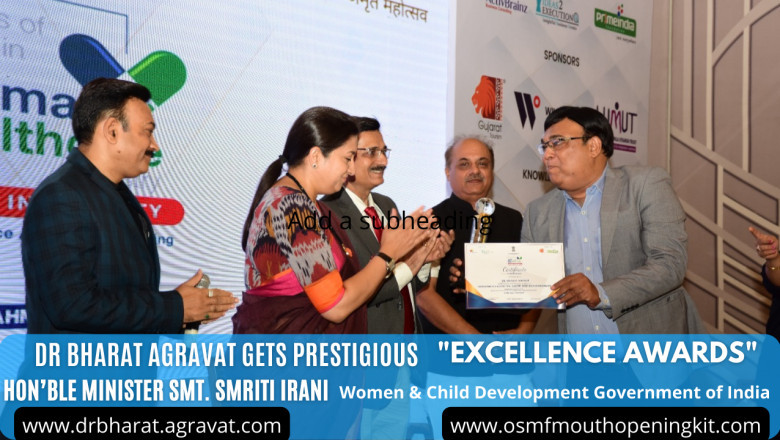 Dr. Bharat Agravat Get PRESTIGIOUS EXCELLENCE AWARDS for Innovation to Prevent Mouth Cancer, OSMF Mouth Opening Kit