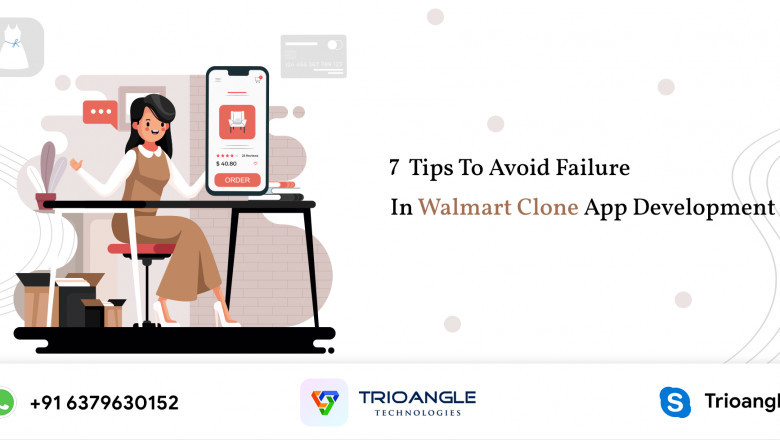 7 Tips To Avoid Failure In Walmart Clone App Development