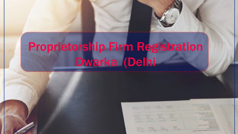 Proprietorship Firm Registration Dwarka, Delhi
