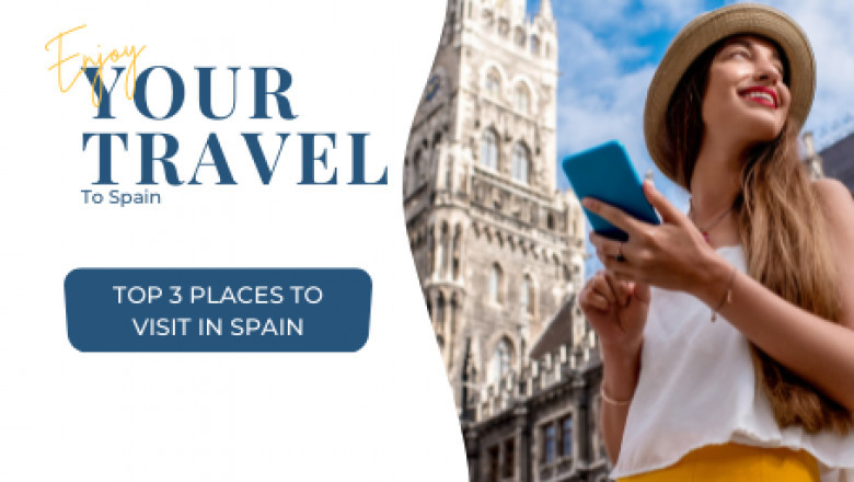 Best Places To Visit In Spain