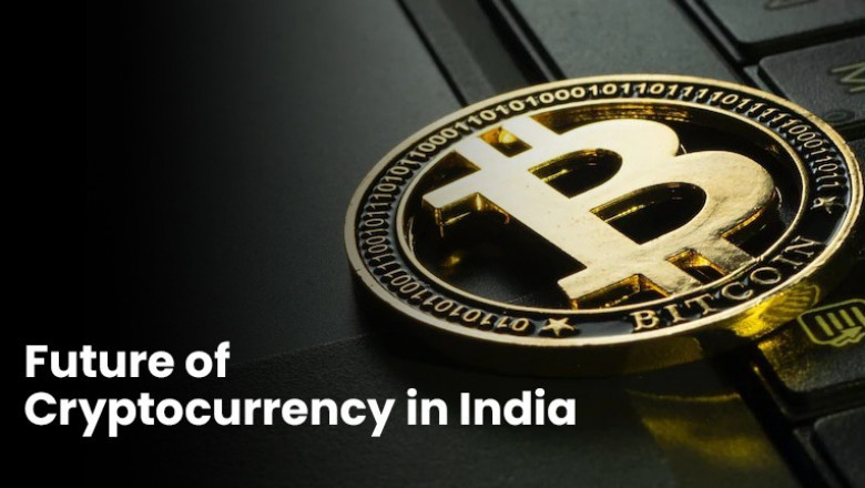 Your Guide to Cryptocurrency: Future of Cryptocurrency in India