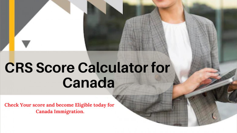 Here is how to boost and Calculate CRS Score for Canada PR?