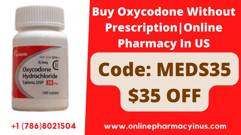 Buy Oxycodone Online Without Prescription | Online Pharmacy In US