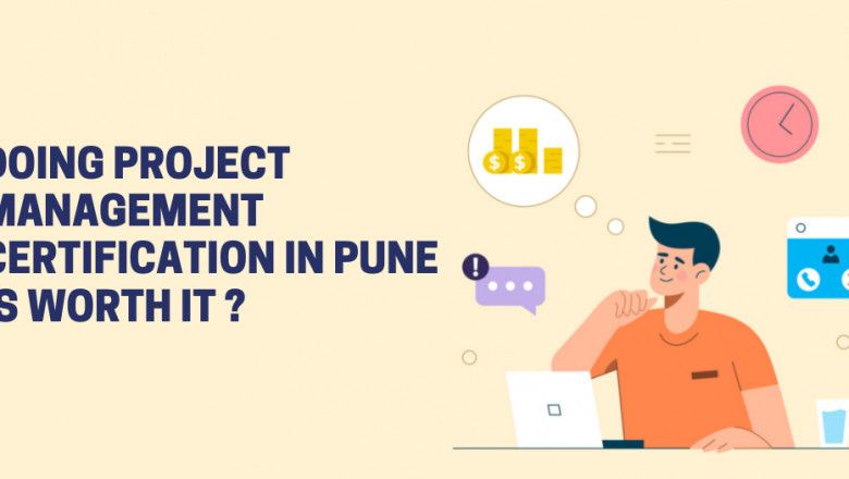 Doing project management certification in Pune worth it