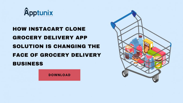 How Instacart Clone Grocery Delivery App Solution Is Changing The Face Of Grocery Delivery Business