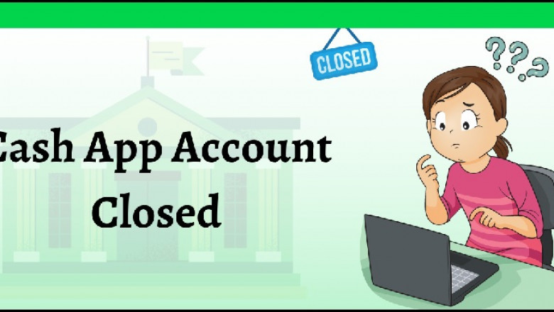 Why Cash App Closed My Account? : How to Reopen Account?