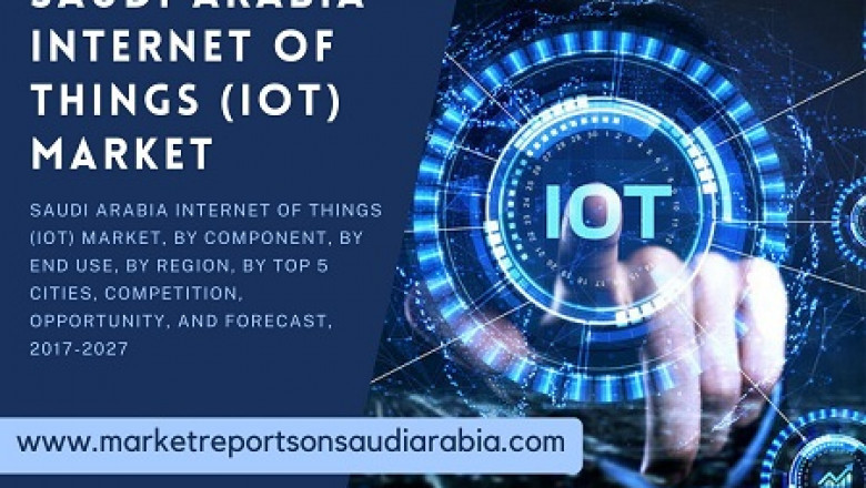 Saudi Arabia Internet of Things market, By Component, By Top 5 Cities, By Region and Forecast 2027