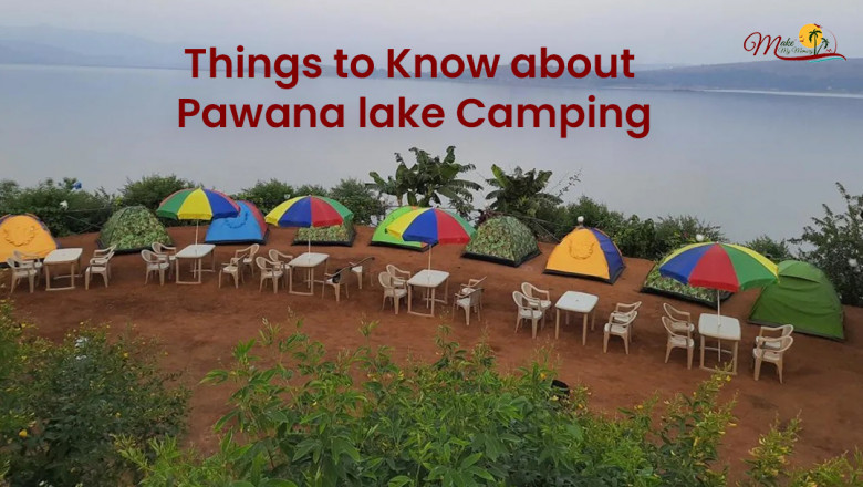 Things to Know about Pawana lake Camping
