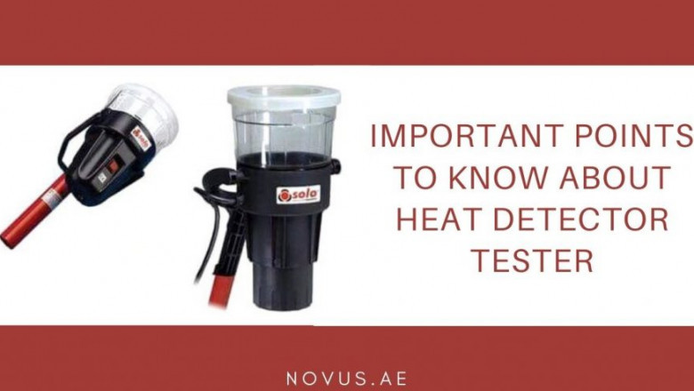 Important Points to Know About Heat Detector Tester – Novus Fire