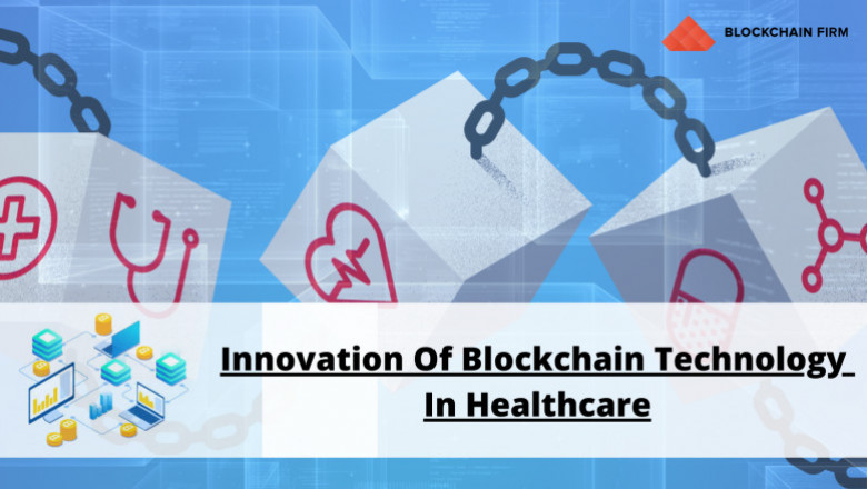 Innovation Of Blockchain Technology In Healthcare