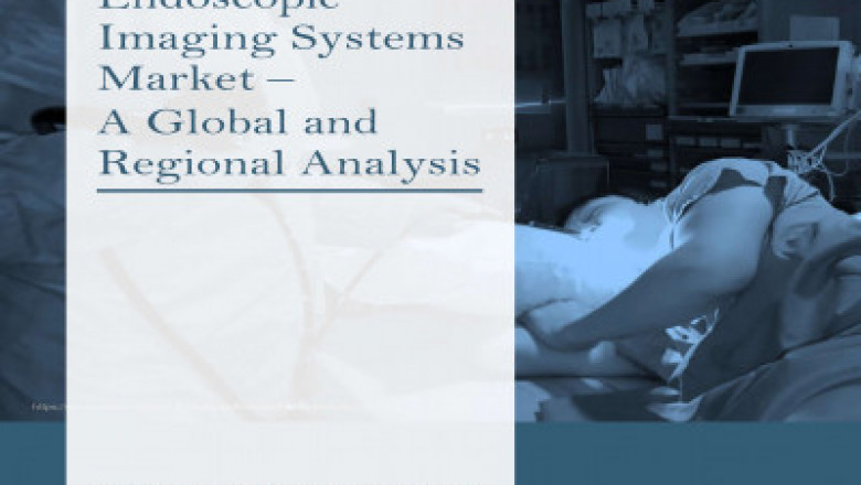Endoscopic Imaging Systems Market Development Trends, Competitive Analysis & Key Players Report 2030