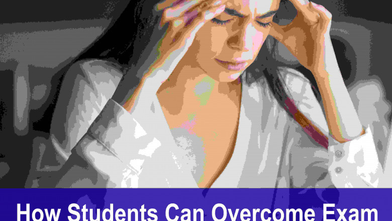 How Students Can Overcome Exam Fear & Stress