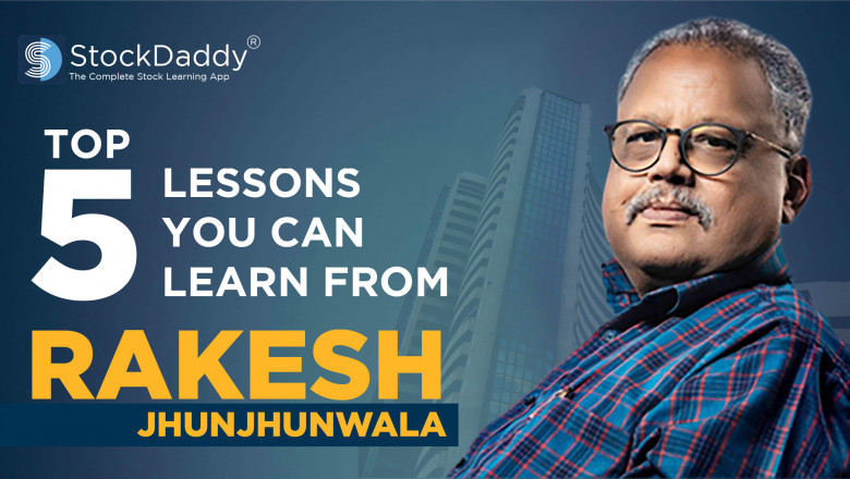 Top 5 lessons you can Learn from Rakesh Jhunjhunwala