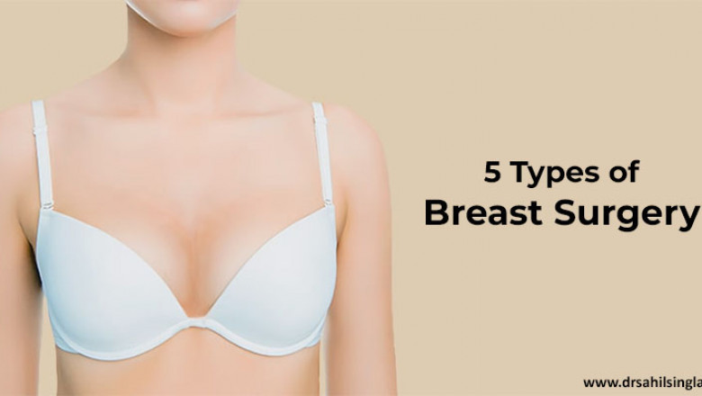 5 Types of Breast Surgery