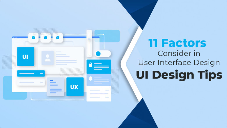11 Factors To Consider In User Interface Design: UI Design Tips