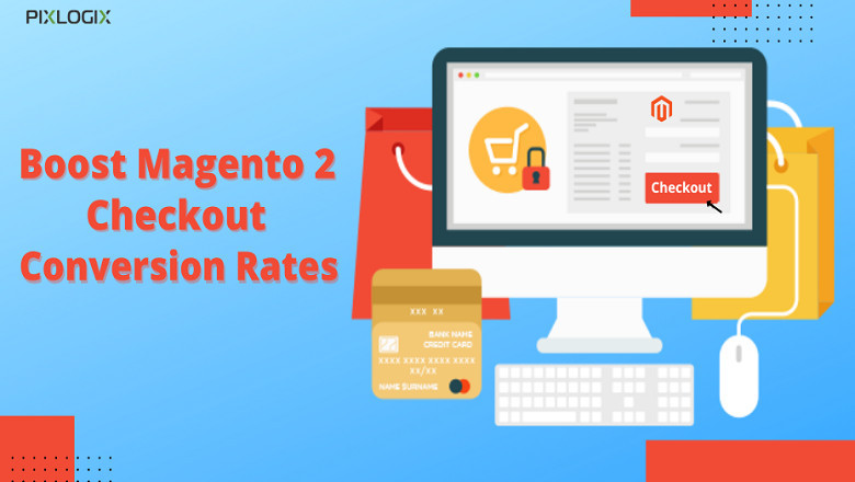 Methods for Improving Magento 2 Checkout Conversion Rates