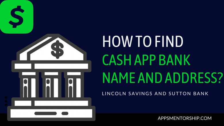 What is Cash App Bank Name and Address? Lincoln and Sutton Savings Banks