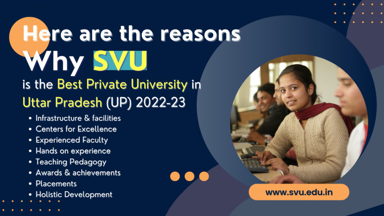 Why is SVU the best private University in Uttar Pradesh (UP) 2022-23