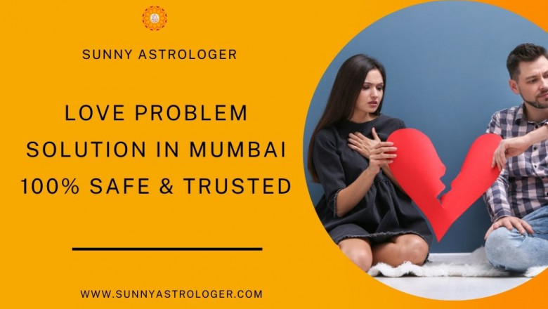 Get Love Problem Solution in Mumbai: 100% Safe & Trusted