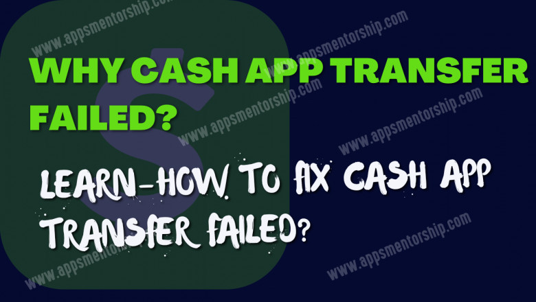 How to fix if your Cash App transfer failed?