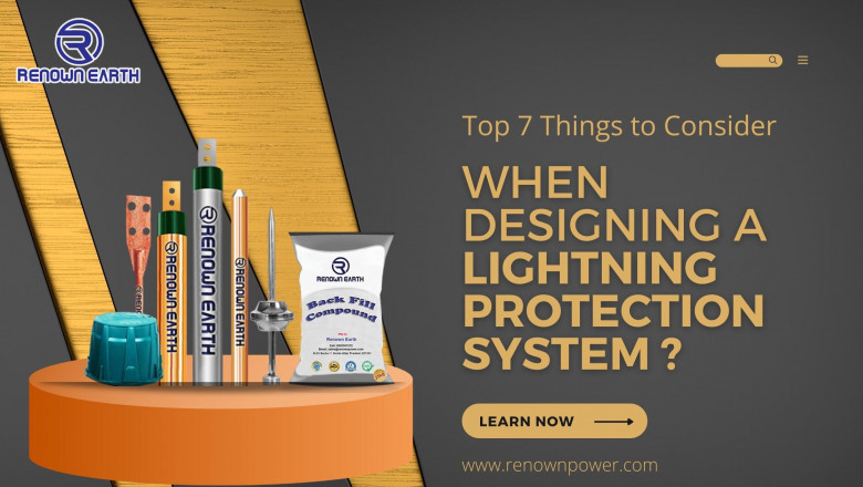 Top 7 Things to Consider When Designing a Lightning Protection System
