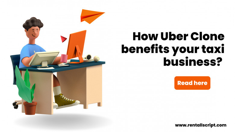 How Uber Clone benefits your taxi business?