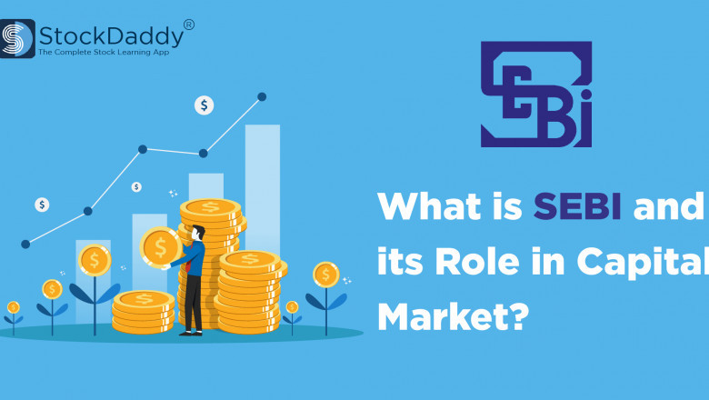 What is SEBI and its Role in Capital Market?