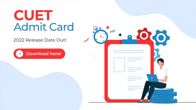 CUET ADMIT CARD 2022 RELEASE DATE OUT