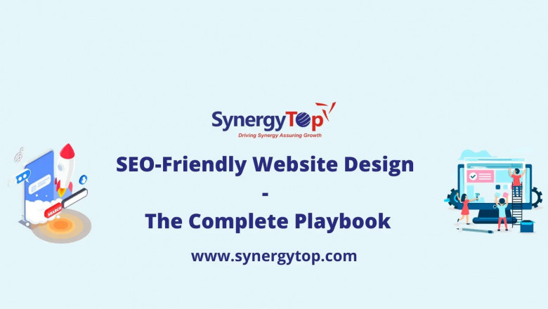 SEO-Friendly Website Design – The Complete Playbook | SynergyTop