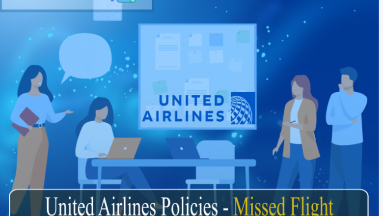 United Airlines Missed Flight Policy & Rules- Air Travel Policy