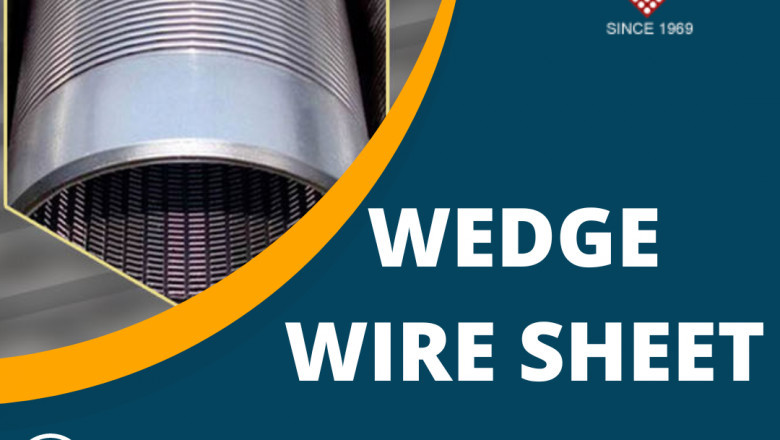 Wedge Wire Sheets – Advantages And Applications