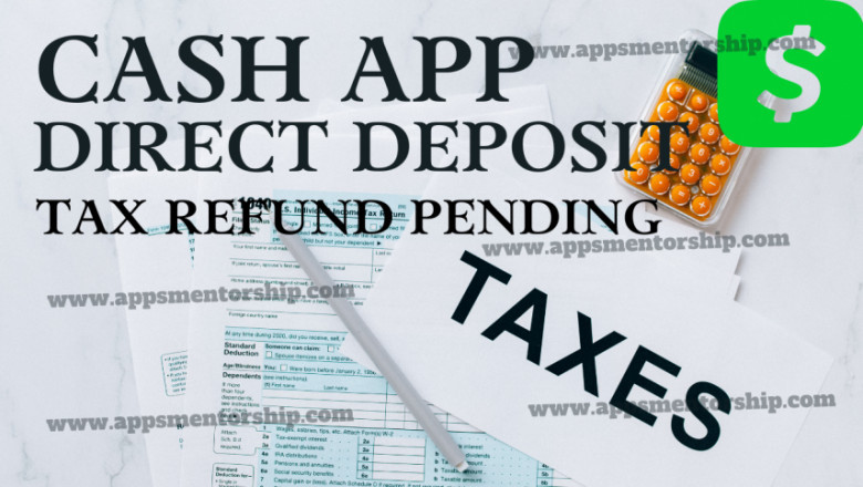 Why is My Tax Refund Pending on Cash App? - Apps Mentorship